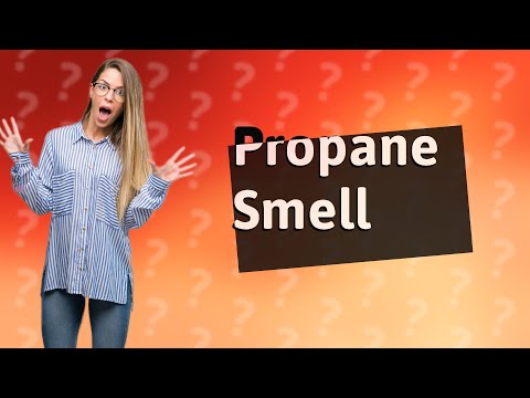 Is the smell of propane dangerous?