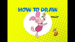 How to draw Piglet from Winnie the Pooh - Learn to Draw - ART LESSON how to use