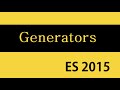 ES6 and Typescript Tutorial - 40 - Generators