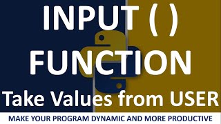PYTHON INPUT ( ) FUNCTION | How to take integer value | Make your Program DYNAMIC | IN HINDI