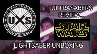 Let's talk about Ultrasabers... (+ lightsaber unboxing)