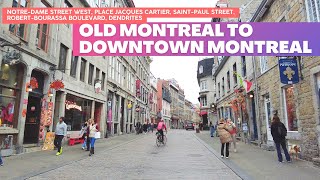 Walk from Old Montreal to Downtown Montreal: Saint-Paul Street