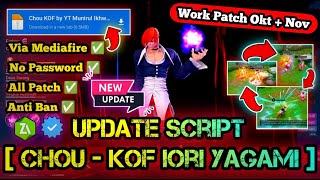 SCRIPT SKIN CHOU KOF FULL EFFECT NO PASSWORD TERBARU NEW PATCH MEDIAFIRE P3