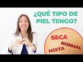 💁‍♀️¿Qué tipo de piel tengo? Aprende a identificarla✅