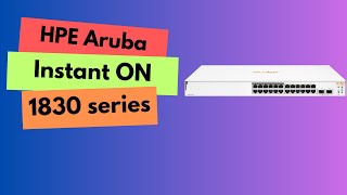 HPE Aruba Instant On Switch Overview