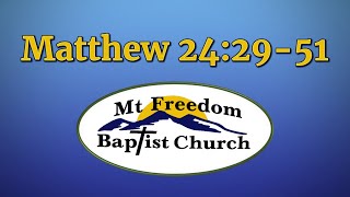 MFBC 20240818 Evening - Matthew 24:29-51