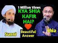 Kya Shia Kafir Hai | Mufti Tariq Masood | #ShiaKafirHai #ShiaSunni