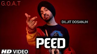 Diljit Dosanjh - Teri Ditti PEED  (Official Video)  G O A T Letest  Punjabi Bhatti Records