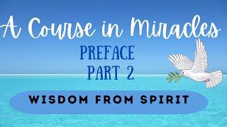 Preface Part 2 A Course in Miracles #acim #acourseinmiracles #everydaymiracles