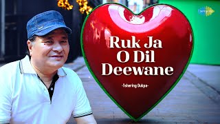 Ruk Ja O Dil Deewane | Tshering Dukpa | Hindi Cover Song | Saregama Open Stage | Hindi Songs