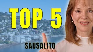 Top 5 Sausalito NOT to MISS Highlights