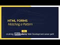 Crushing Codecademy PRO WEB DEVELOPMENT career path Challenge - Matching a Pattern