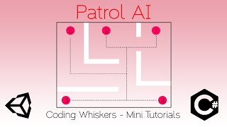 Patrol AI - Unity Tutorial