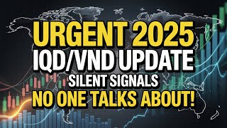 🔍💰 2025 IQD/VND Shockwave: The Hidden RV Indicators Finally Exposed!