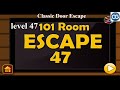 [Walkthrough] Classic Door Escape level 47 - 101 Room escape 47 - Complete Game