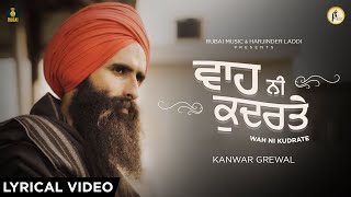 LYRICAL VIDEO | WAH NI KUDRATE | KANWAR GREWAL | BABU RAJAB ALI KHAN | RUBAIMUSIC