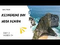 Kelingking Bay, Nusa Penida: Bali’s Most Iconic Viewpoint!