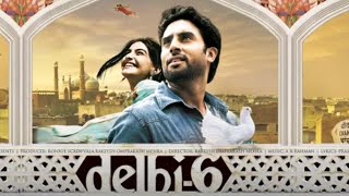 Delhi 6 (2009) full Hindi movie HD | Abhishek Bachchan | Rishi Kapoor | Om Puri