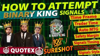 👑 How To Attempt BINARY KING Trading Signals | MTG | Safety Margin | Quotex