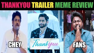 Thankyou Movie Trailer Meme Review | వస్తున్నాం కొడుతున్నం 🔥 | Naga Chaitanya | Raashi Khanna