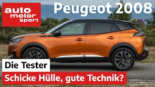 Peugeot 2008: Extravagantes Auftreten, bodenständige Technik? - Test/Review | auto motor und sport