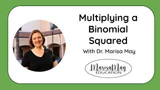 Multiplying Binomials Squared | Box Method