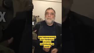 Bakı həbsxanasında olan Vardanyan arvadına məktubunda nə yazıb?