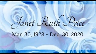 Janet Ruth Price "Celebration of Life" 1/7/2021
