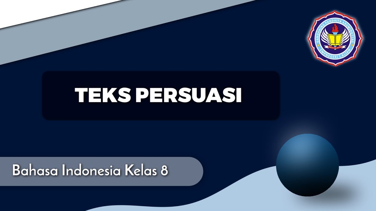 TEKS PERSUASI | BAHASA INDONESIA KELAS 8 - YouTube