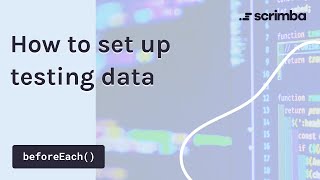 Setting Up testing data with beforeEach() | Unit testing tutorial