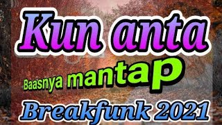 DJ KUN ANTA BREAKFUNK VIRAL TIKTOK 2021