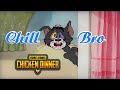 Chill Bro | Tom & Jerry Version | Reupload