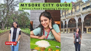 MYSURU BUCKET LIST - Mysore Palace, Food, \u0026 Gardens | Mysore City Guide 2022