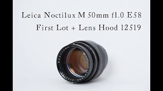 ヴィンテージカメラオンライン販売会「4th Aniversary 特別編」～Leica Noctilux M 50mm f1.0 E58 First Lot＋Lens Hood 12519～