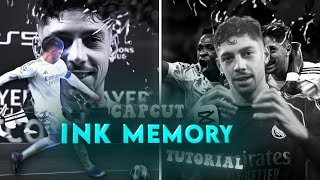 Ink memory Tutorial On Capcut