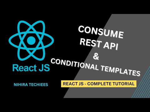 Consume REST API In React JS & Conditional Templates | React JS Full ...