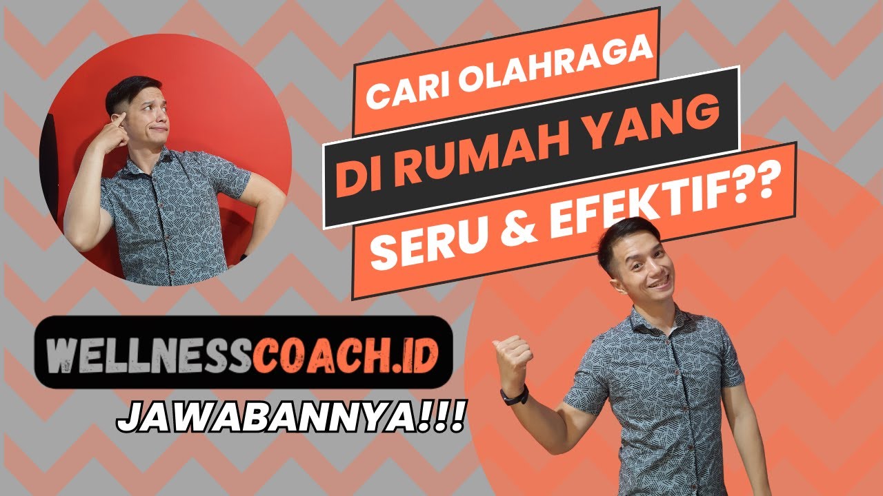 Bosan Ke Gym? WellnessCoach.id Punya Solusi Olahraga Yang Seru Hanya ...