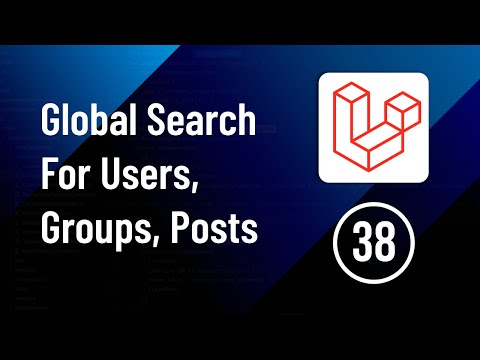 Búsqueda Global de Usuarios, Grupos. Publicaciones – Parte 38 Sitio web de redes sociales de Laravel