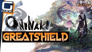 ONINAKI - The Greatshield Boss Guide