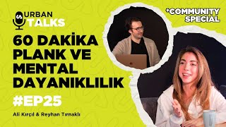 Urban Talks - Community Special- Mental Dayanıklılık