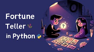 Create a Funny Fortune Teller Program using Python | PySeek