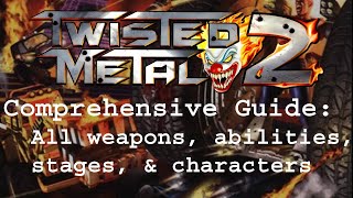 Twisted Metal 2: A Comprehensive Guide to All Weapons, Abilities, Stages, and Characters