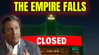 MGM Is Collapsing — The Fall of Las Vegas’s Biggest Casino Empire