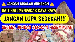 JANGAN LUPA SEDEKAH SAAT UANGMU DATANG❗Janji Allah Nyata Buktikan Sendiri,,,,, Dzikir Pembuka Rezeki