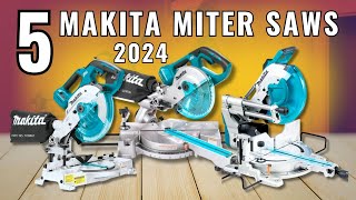 Top 5: Best Makita Miter Saws 2024