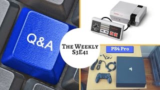 PS4 PRO, HTC Bolt, Nintendo NES,  Q&A + More:The Weekly SO3E41