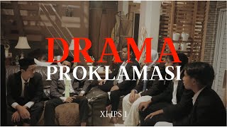 DRAMA PROKLAMASI KEMERDEKAAN - XI IPS 1