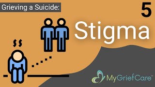Stigma | Grieving a Suicide Ep. 5