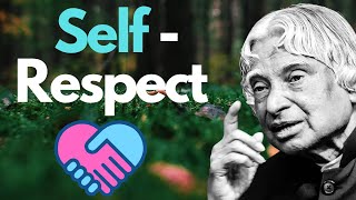 Self Respect || By Dr APJ Abdul Kalam Sir Quotes || #quotes #inspiration