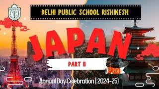 AROUND THE WORLD (JAPAN PERFORMACE) PART 2 || ANNUAL DAY CELEBRATION (2024-25)